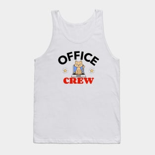 Office Crew Tank Top